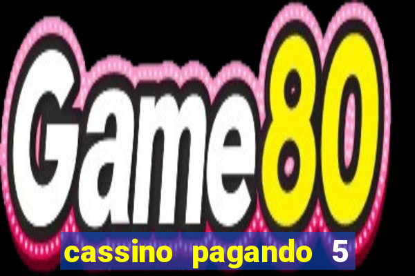 cassino pagando 5 reais no cadastro